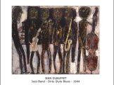 Jean Dubuffet – Jazz-Band-Dirty Style Blues – 1944