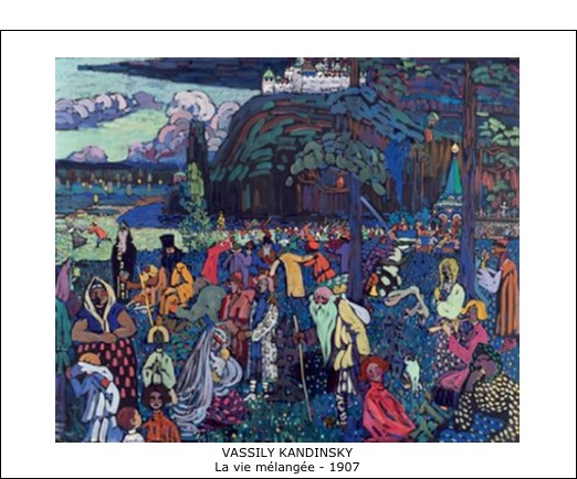 Vassily Kandinsky - La vie mélangée - 1907